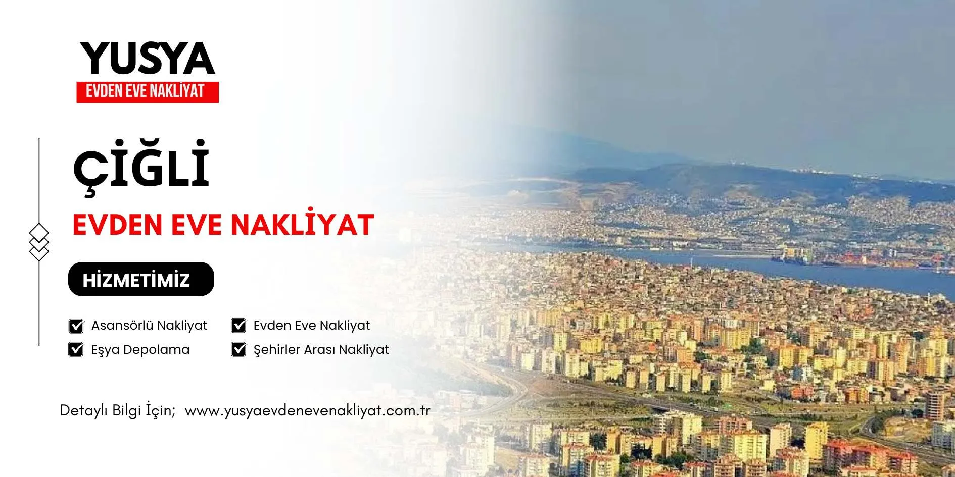 Çiğli Evden Eve Nakliyat